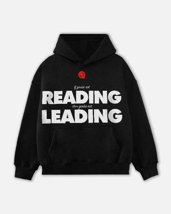 Not Reading Not Leading Hoodie