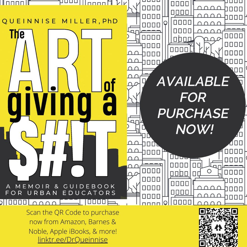 The Art of Giving a $#!T: A Memoir and Guidebook for Urban Educators